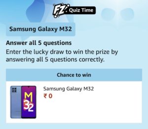 Amazon Samsung Galaxy M32 Quiz Answers