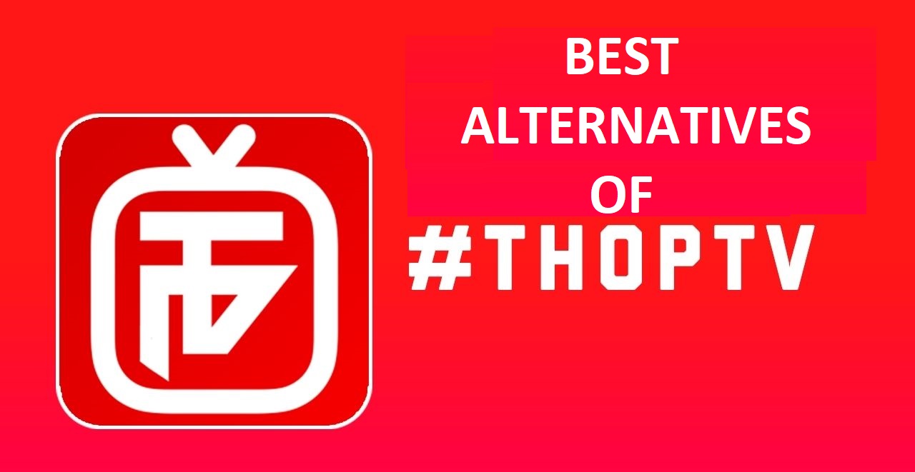 Best 21 Apps Like ThopTV In India