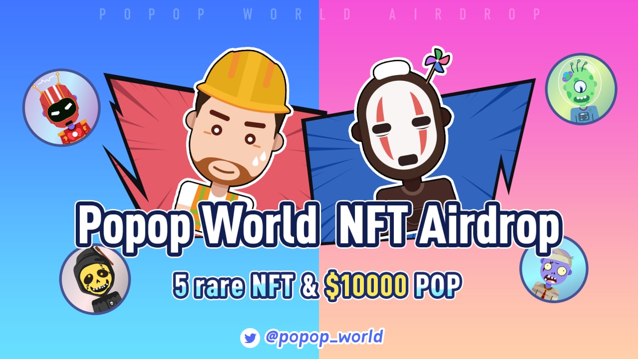 PoPop World NFT Airdrop