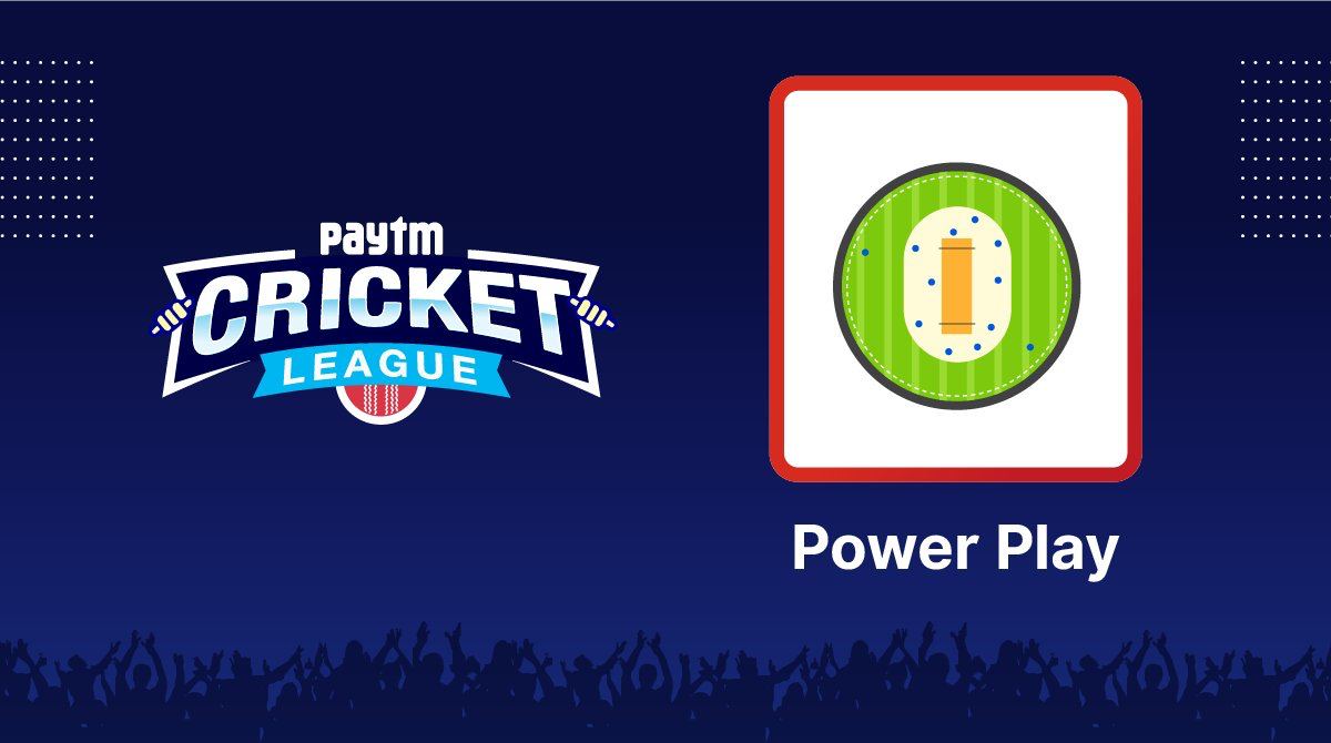 How To Get 'Power Play' Card Free In PayTM Cricket League Game