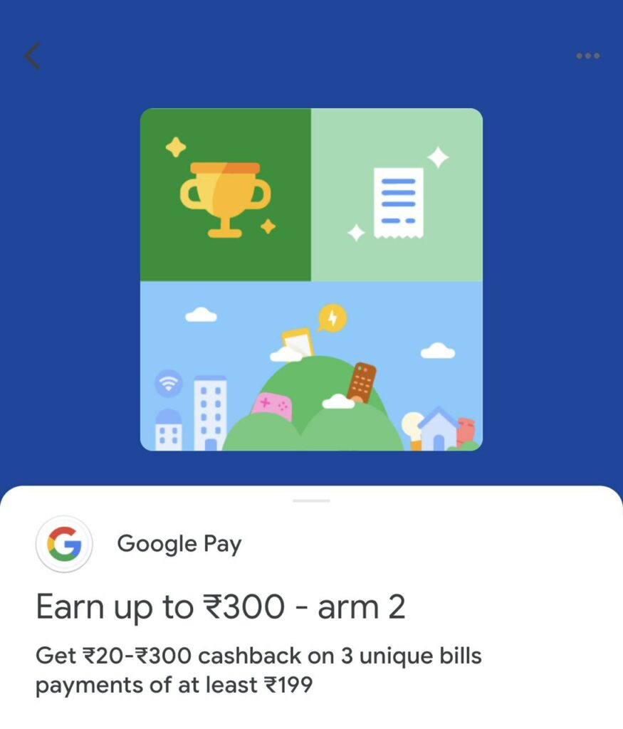 Google Pay - Assured ₹20 to ₹300 Cashback on 3 Payments 