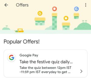 Google Pay Festive Quiz Answer