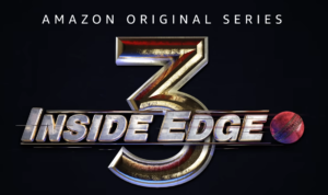 Watch Inside Edge 3 Web Series Free
