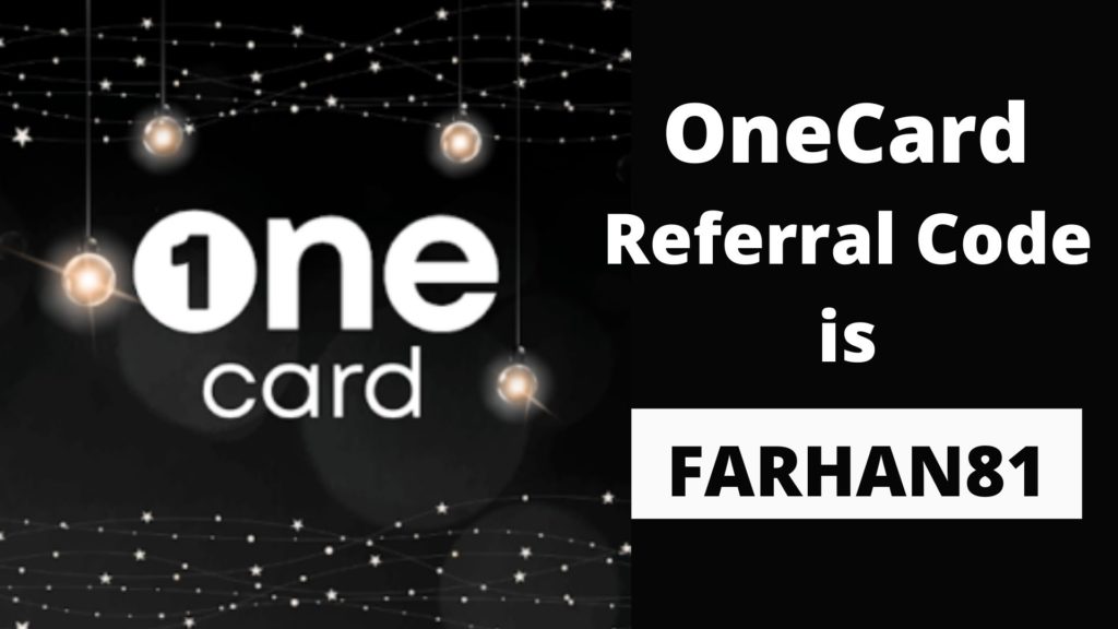 OneCard Referral Code