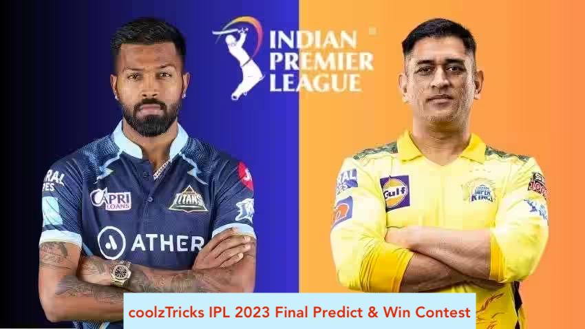 coolzTricks IPL Final 2023 Contest - Predict Score & Win Free Paytm