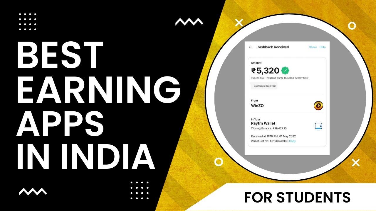 [Best 20] Money Earning Apps in India | Android Apps For Student | 2022