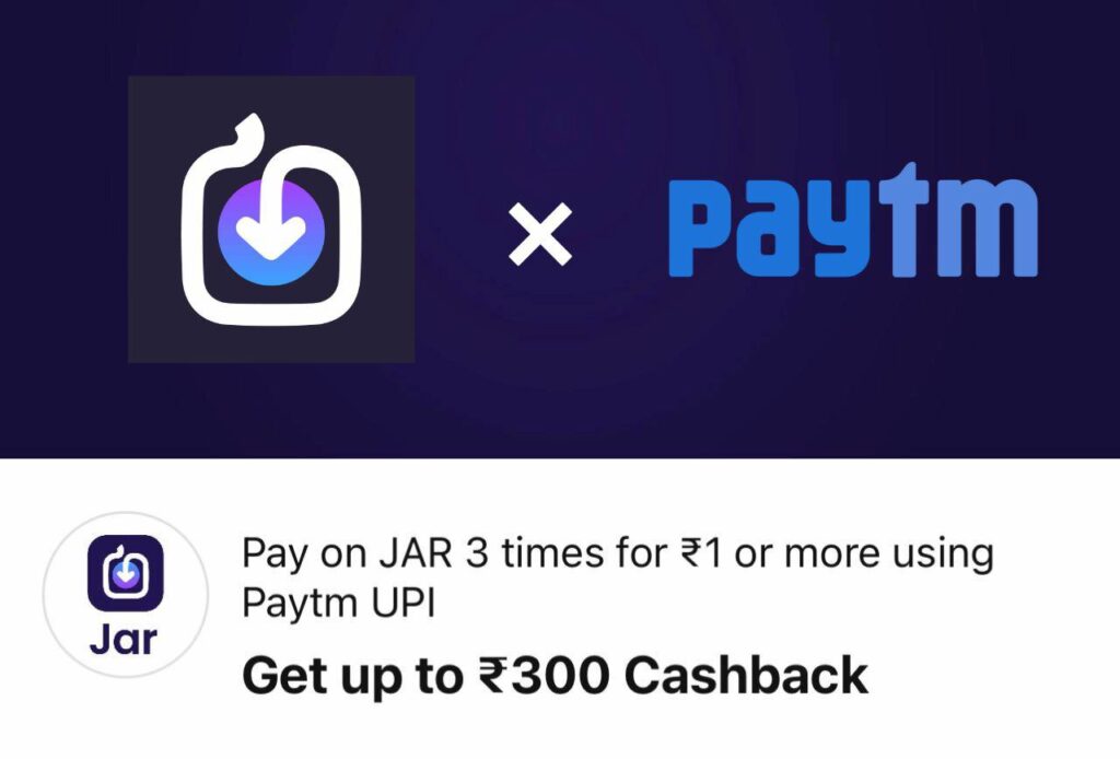 Jar App Paytm cashback Offer