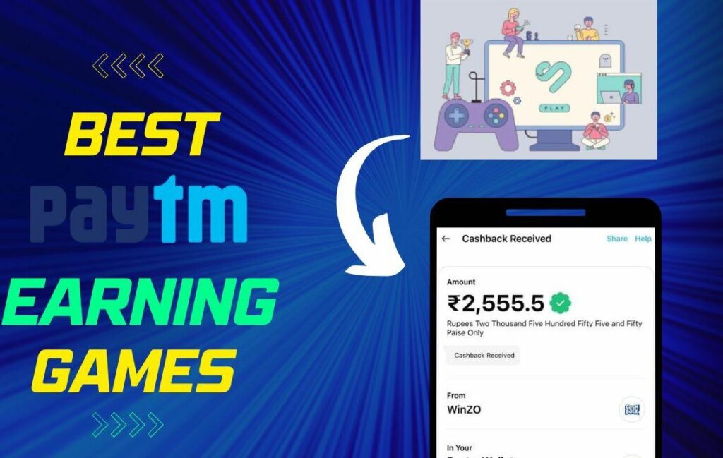 Best Paytm Cash Earning Games In 2022 [No Investment]
