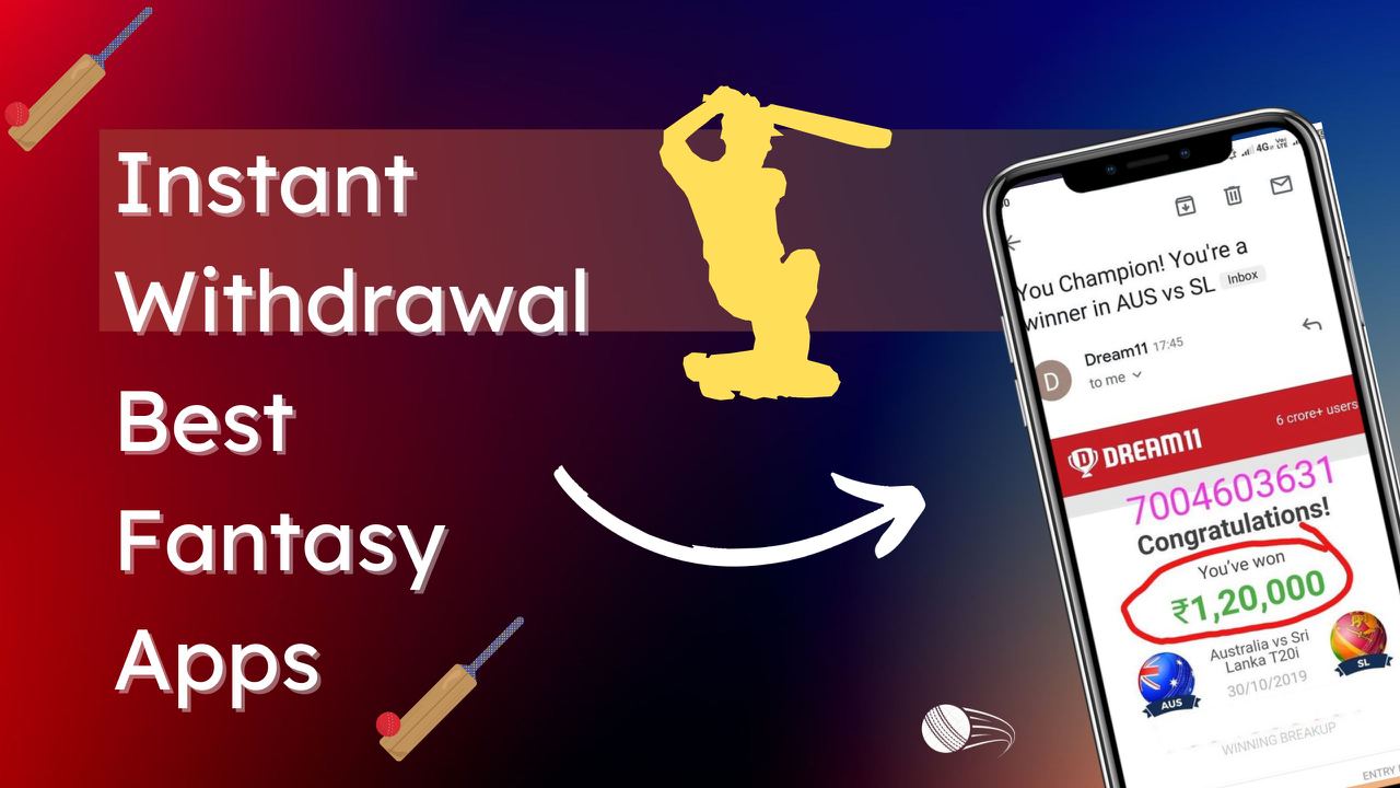 [Top 15] Best Instant withdrawal fantasy apps in India 2022
