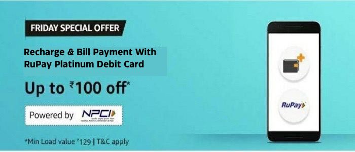Amazon Friday RuPay Platinum debit card Recharge Offer