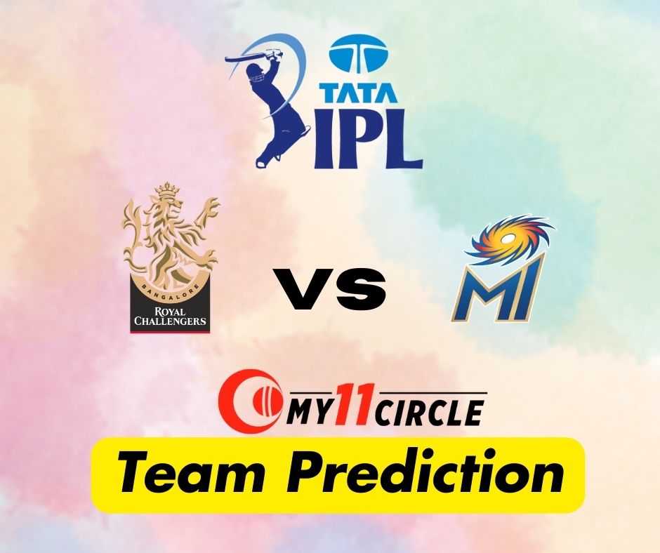 RCB vs MI My11Circle Team Prediction For Match 5 - IPL 2023