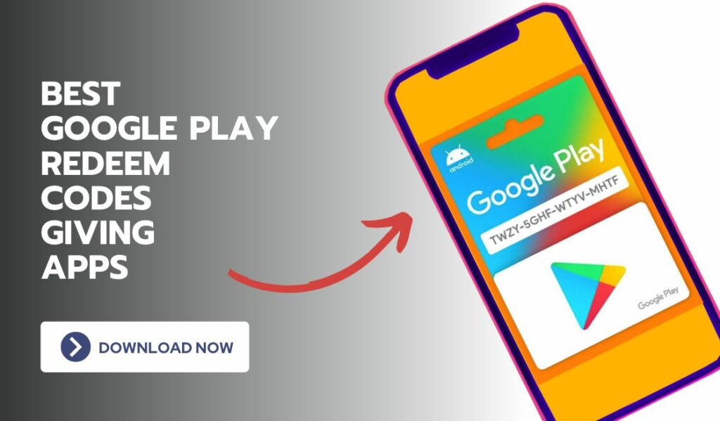 Google Play Redeem Codes Giving Apps