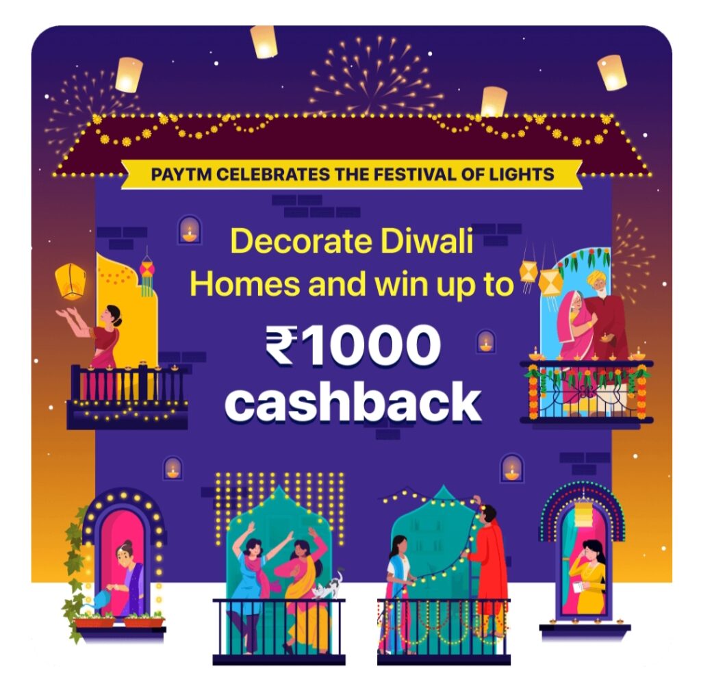 Paytm Diwali Homes: Get FREE Upto Rs.1000 | Cashback Carnival Paytm Diwali Homes: Get FREE Upto Rs.1000 | Cashback Carnival