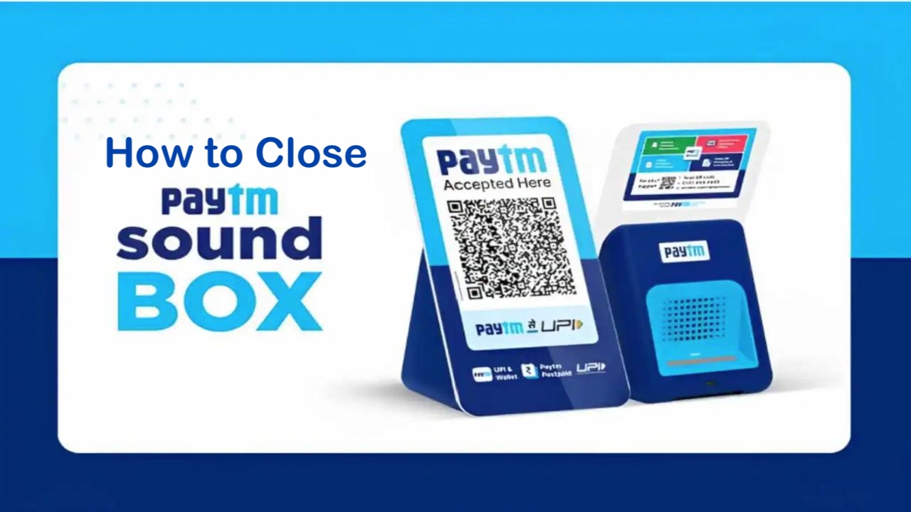 How to Close Paytm Soundbox | Just in 5 Minutes