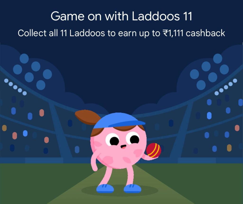 Google Pay Laddoos Offer is Back: Collect 11 Laddoos & Claim Upto ₹1111 cashback | Giveaway